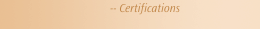 -- Certifications